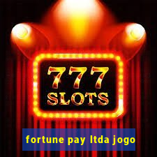 fortune pay ltda jogo